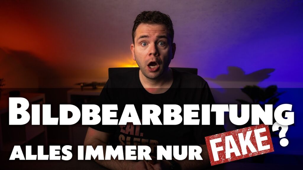 Ist Bildbearbeitung immer Fake?